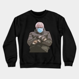 bernie and his mittens Crewneck Sweatshirt